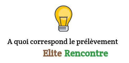 prélevé par elite rencontre