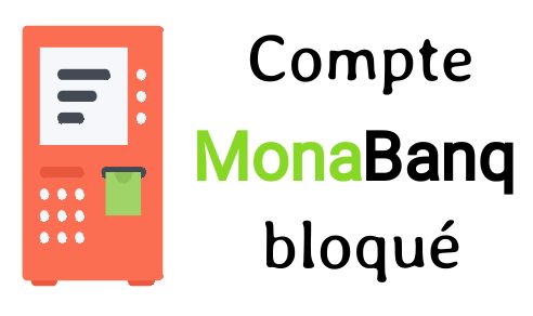 compte monabanq bloqué
