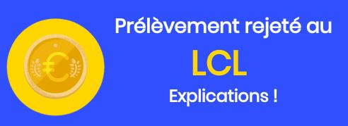 prélèvement rejeté lcl