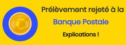 rejet prélèvement banque postale