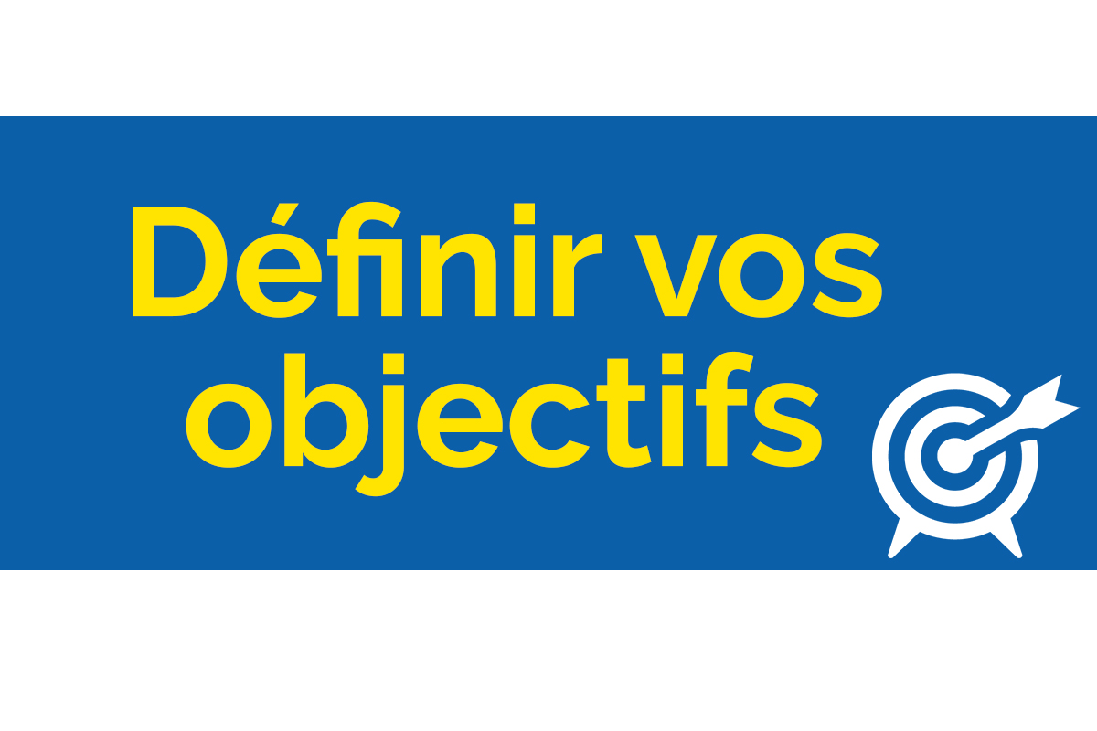 Définir Vos Objectifs